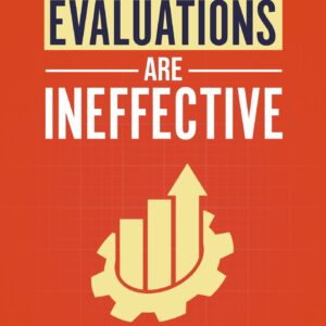 Performance Evaluations Are Ineffective ( Signature Book ) by Kindle Edition